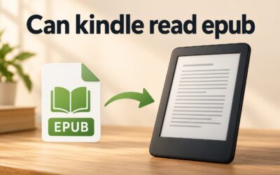 Can Kindle Read EPUB? How to Send EPUB to Kindle